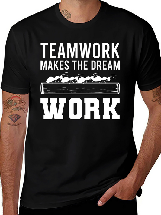 Teamwork Makes the Dream Work T-Shirt