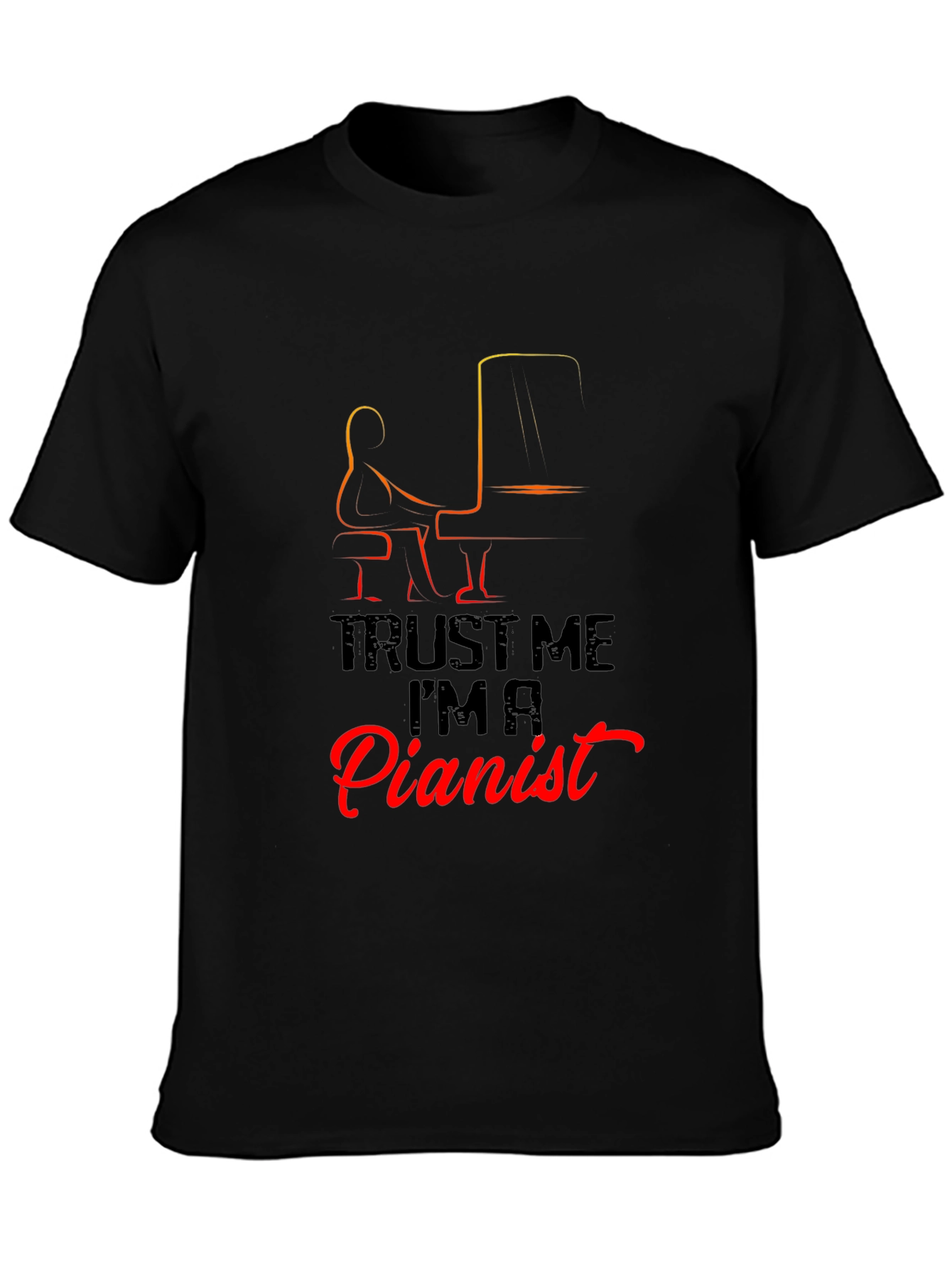 Trust Me Im a Pianist Black T-Shirt