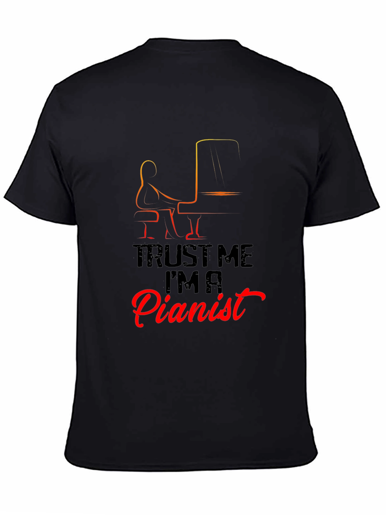 Trust Me Im a Pianist Black T-Shirt