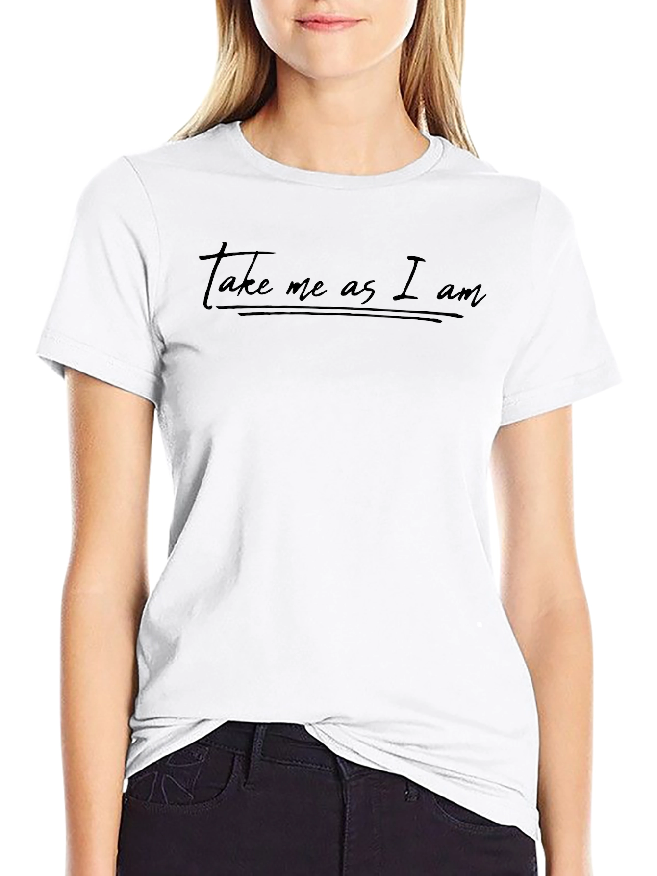 Take Me As I Am Black T-Shirt