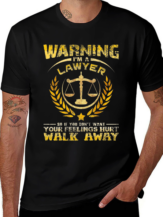 Warning Im a Lawyer T-Shirt