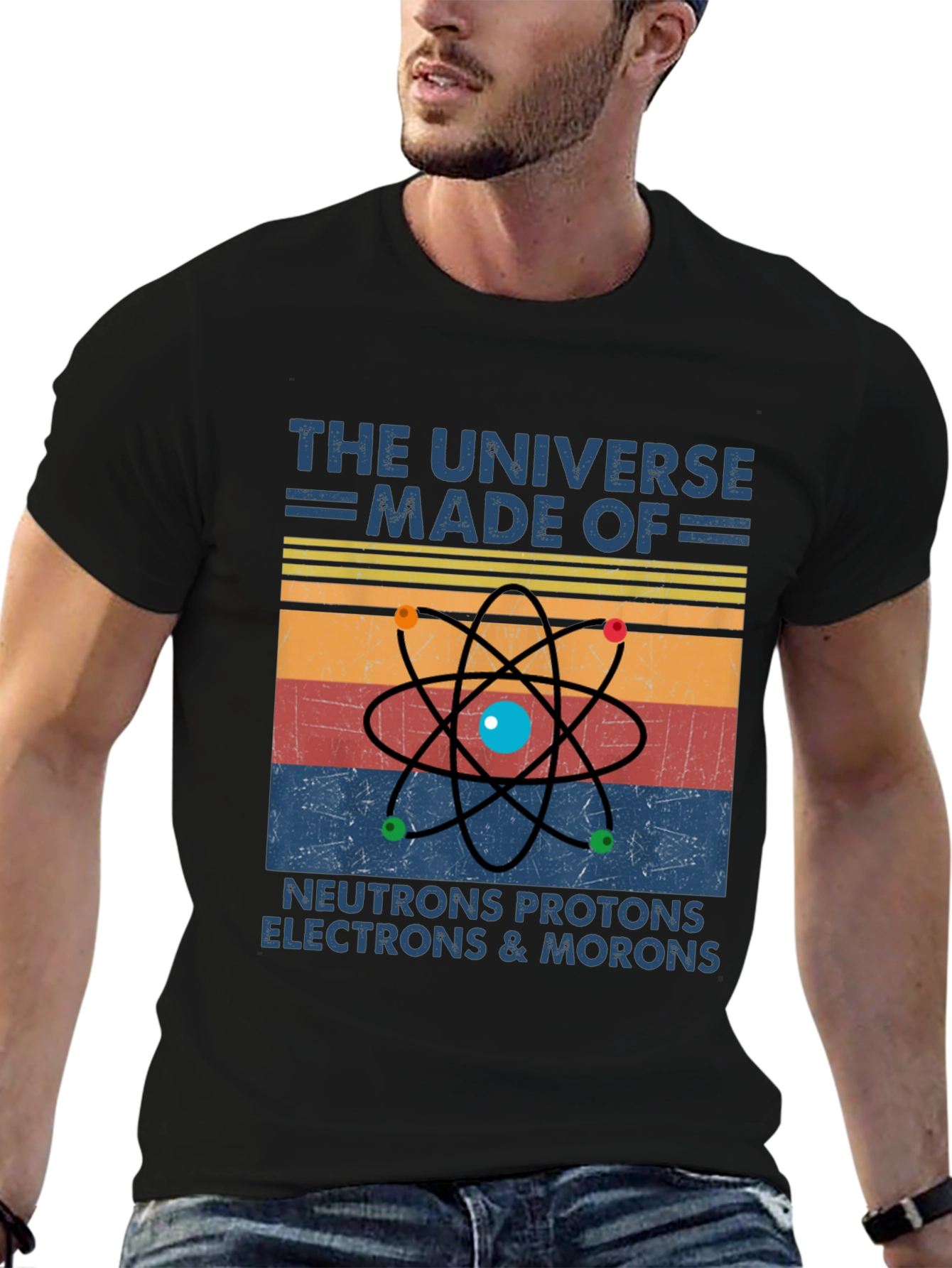 Universe Made of Morons Graphic T-Shirt
