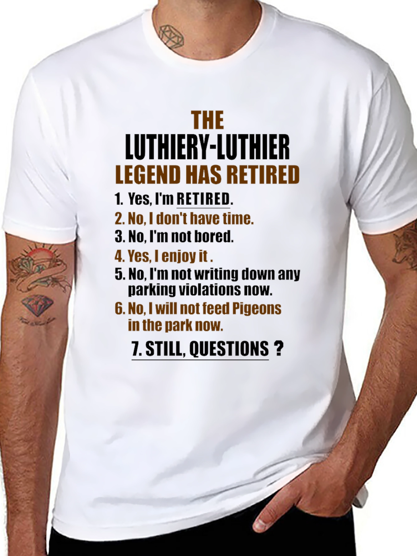 The Luthiery Legend Has Retired T-Shirt