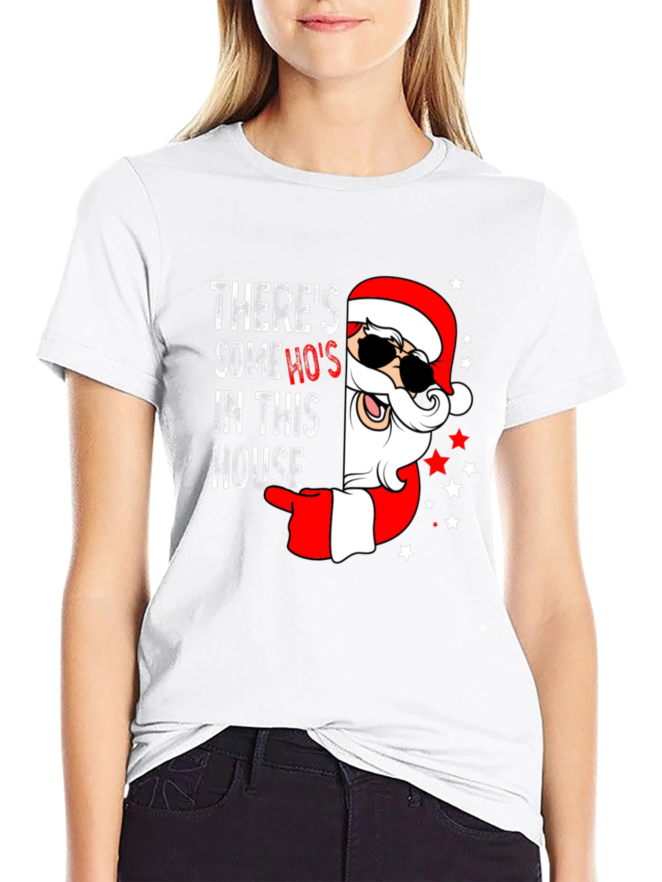 Theres Some Hos In This House Santa T-Shirt