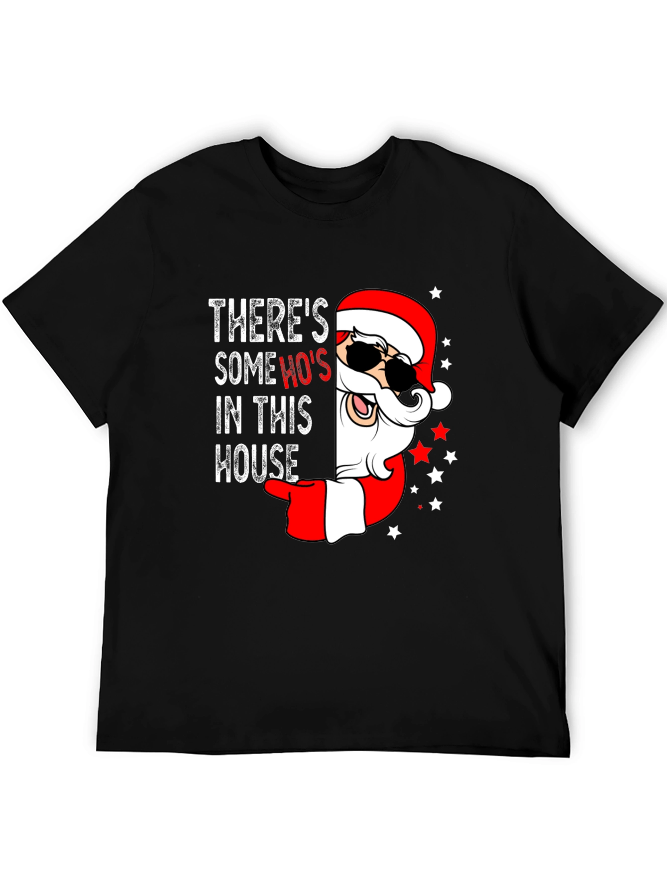 Theres Some Hos In This House Santa T-Shirt