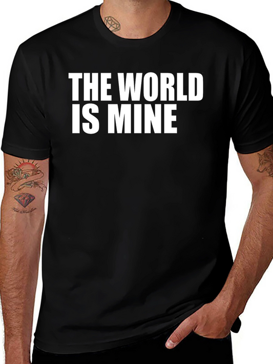 The World is Mine Graphic Tee - Bold Statement Shirt