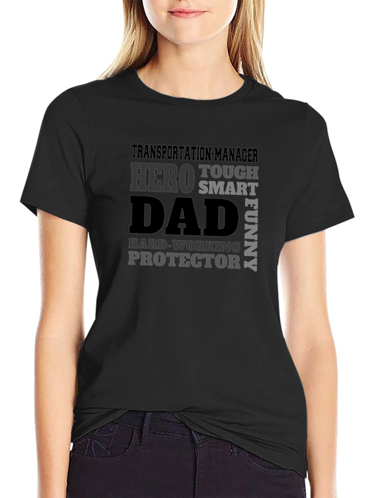 Transportation Manager Dad Hero T-Shirt