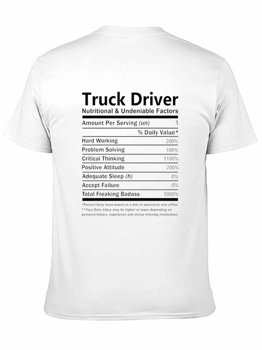 Truck Driver Nutritional Facts T-Shirt