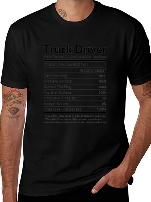 Truck Driver Nutritional Facts T-Shirt