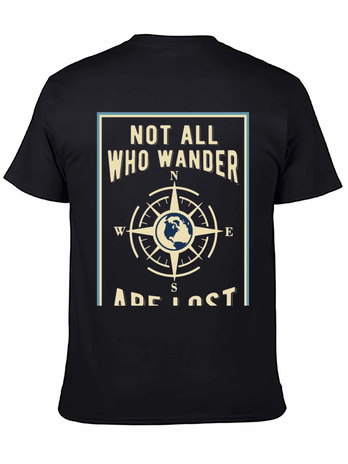 Wanderlust T-Shirt - Not All Who Wander Are Lost