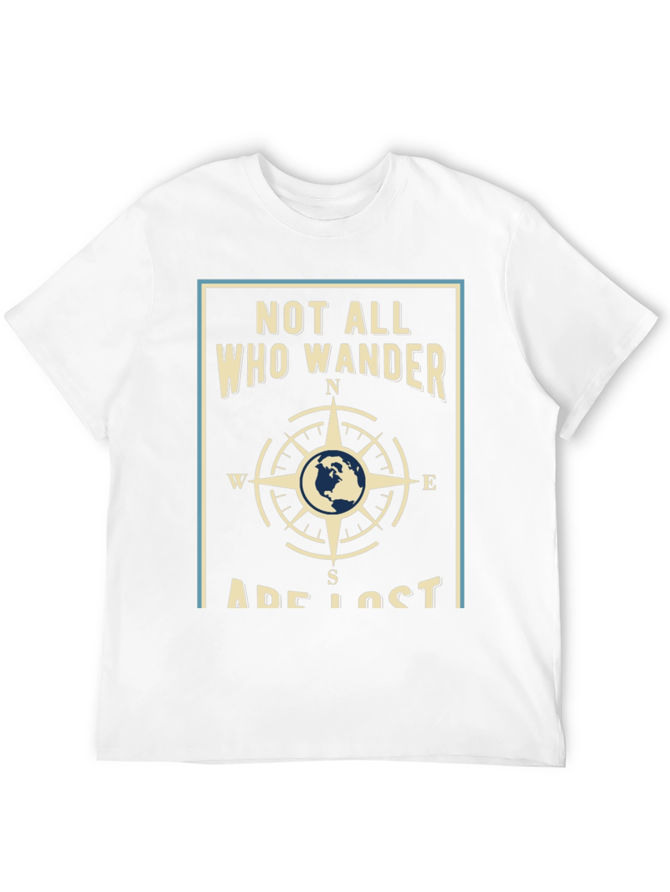 Wanderlust T-Shirt - Not All Who Wander Are Lost