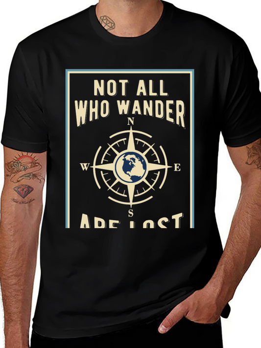 Wanderlust T-Shirt - Not All Who Wander Are Lost