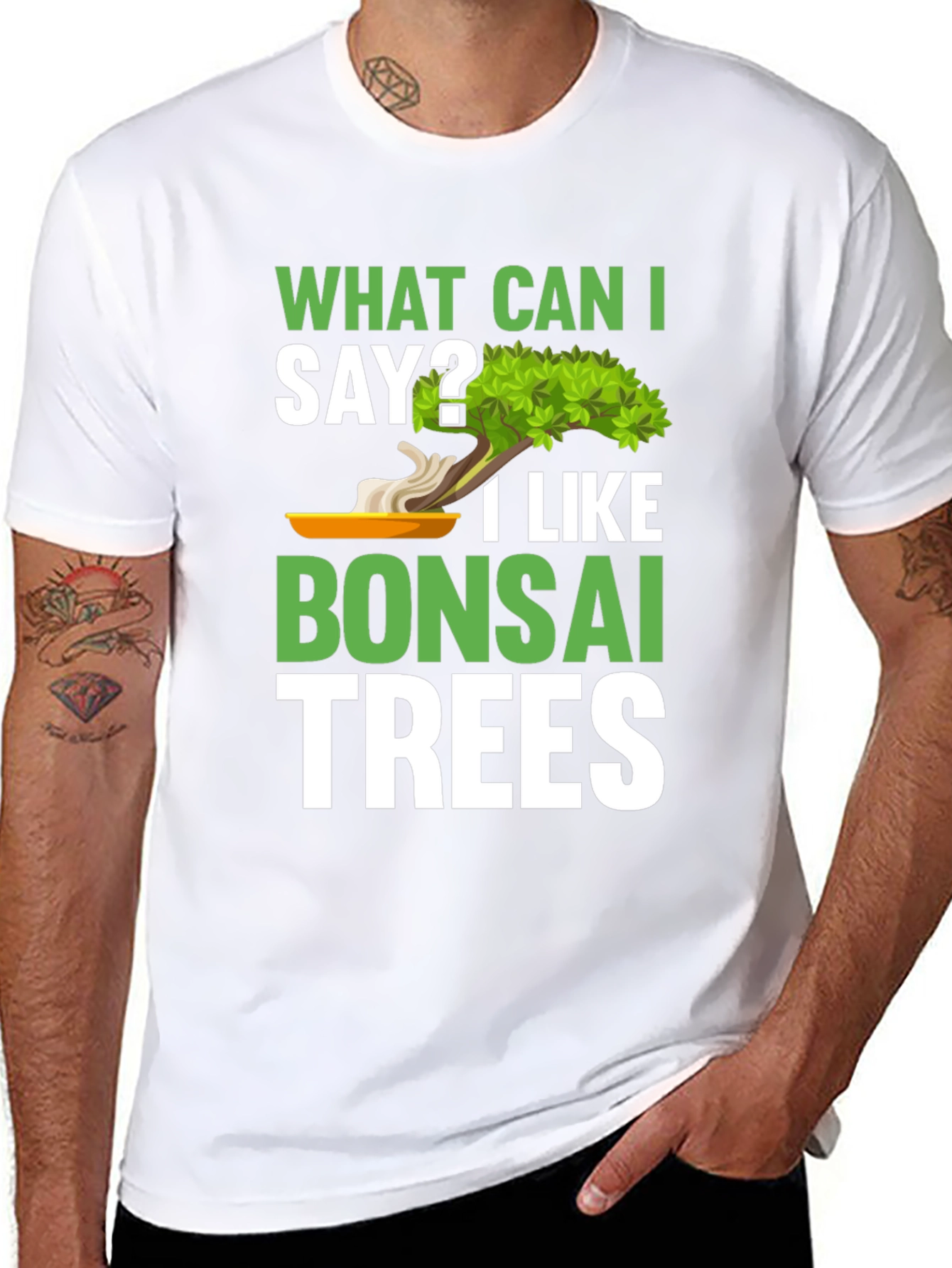 What Can I Say? Bonsai Trees Graphic T-Shirt