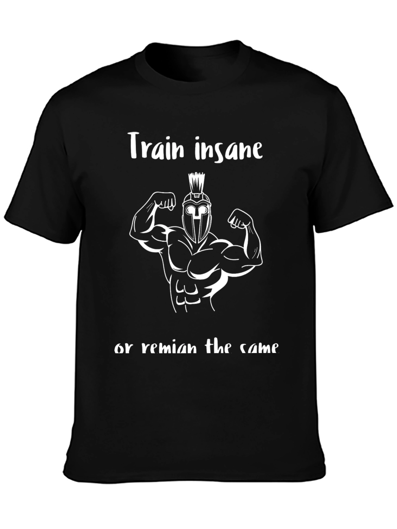 Train Insane T-Shirt