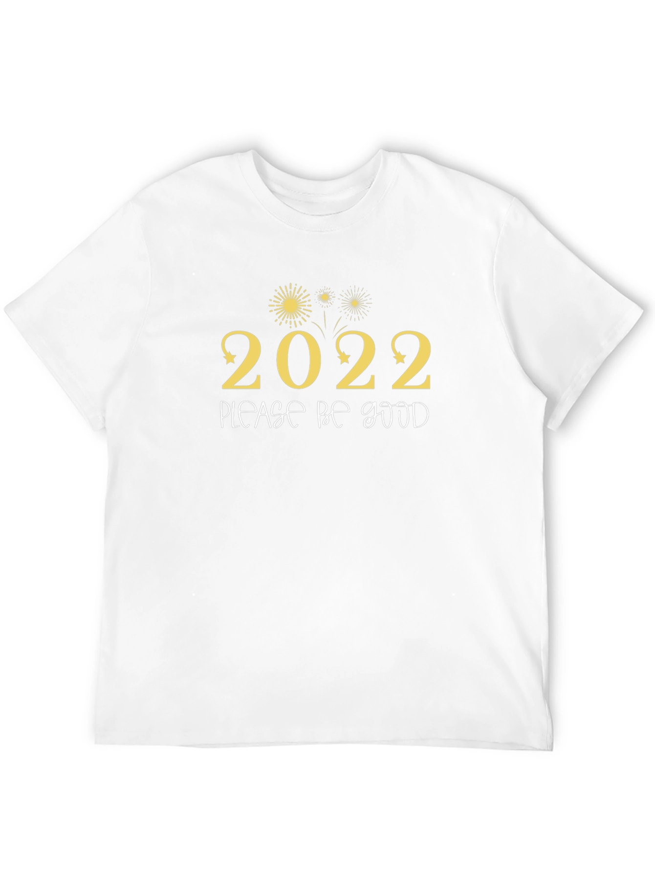 2022 Please Be Good Graphic Tee