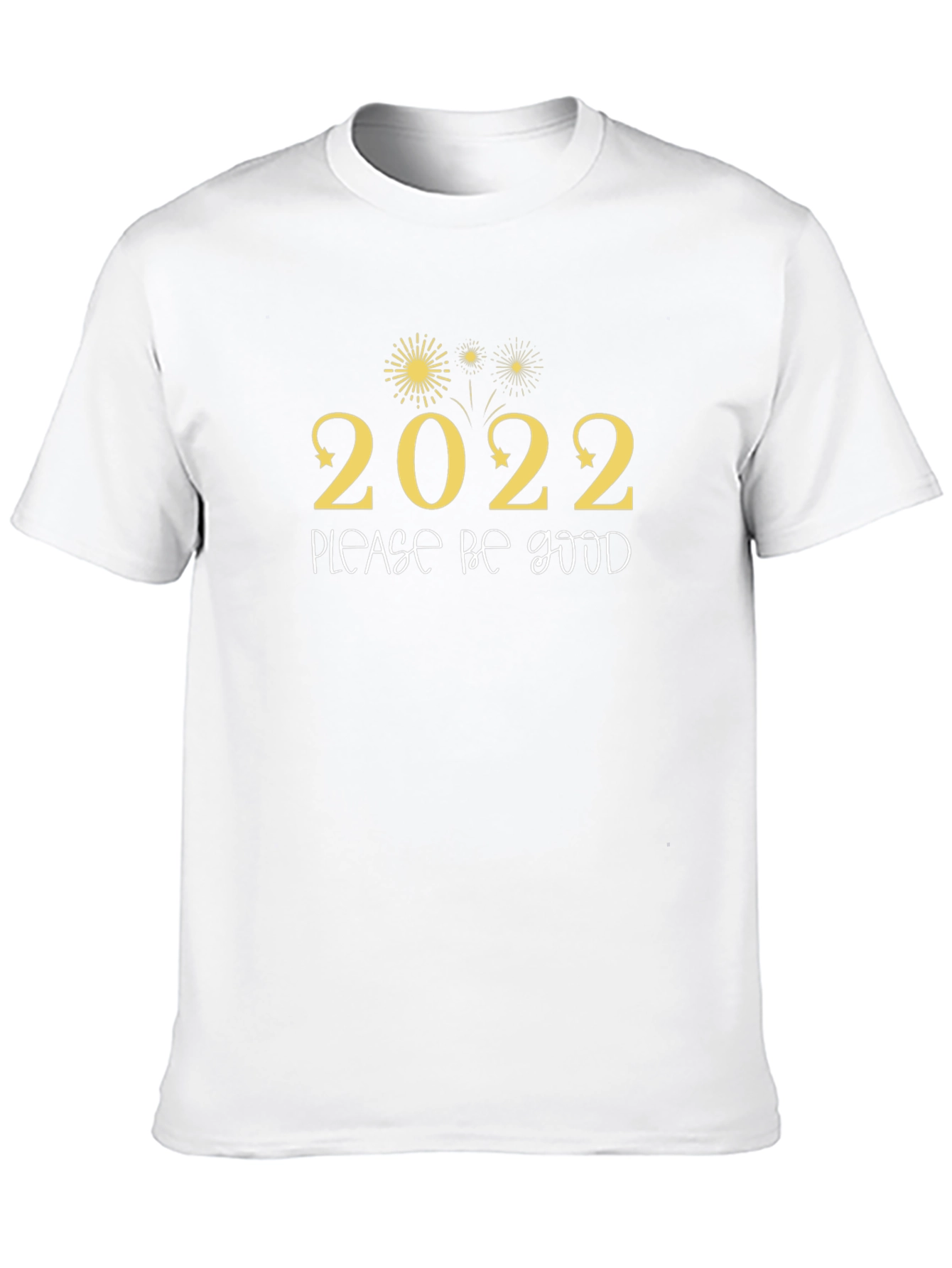 2022 Please Be Good Graphic Tee