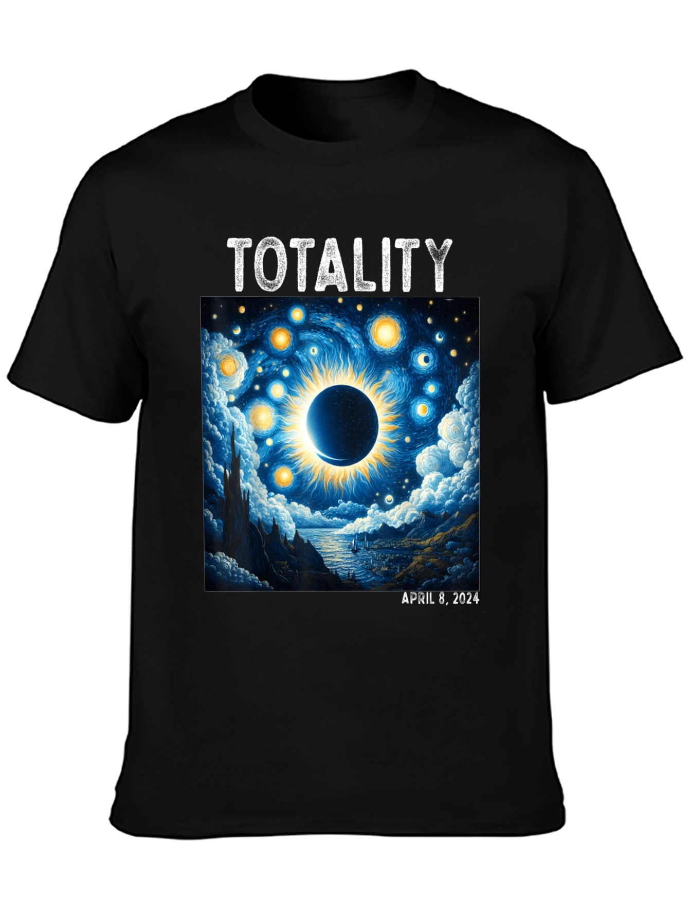 Totality April 8 2024 Eclipse T-Shirt