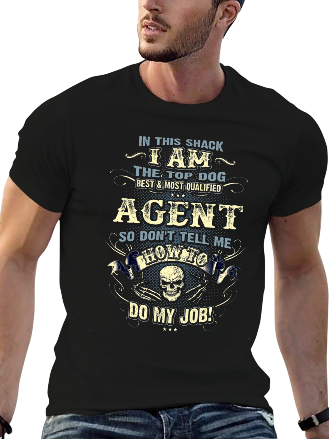 Top Dog Agent T-Shirt - Dont Tell Me How!