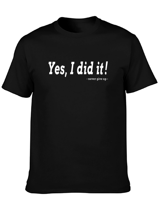 Yes I did it! Graphic Tee