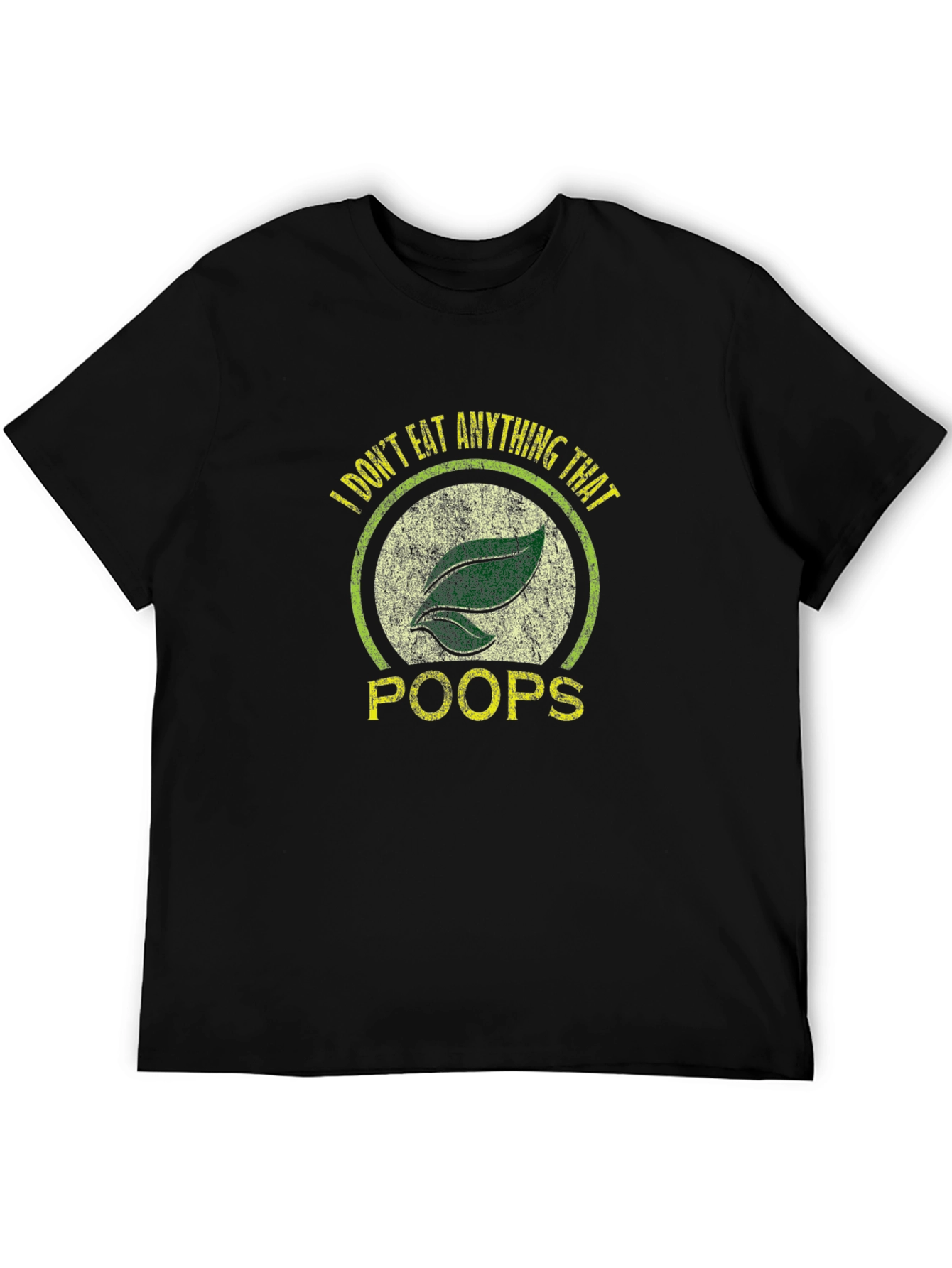 Vegan T-Shirt - I Dont Eat Anything That Poops