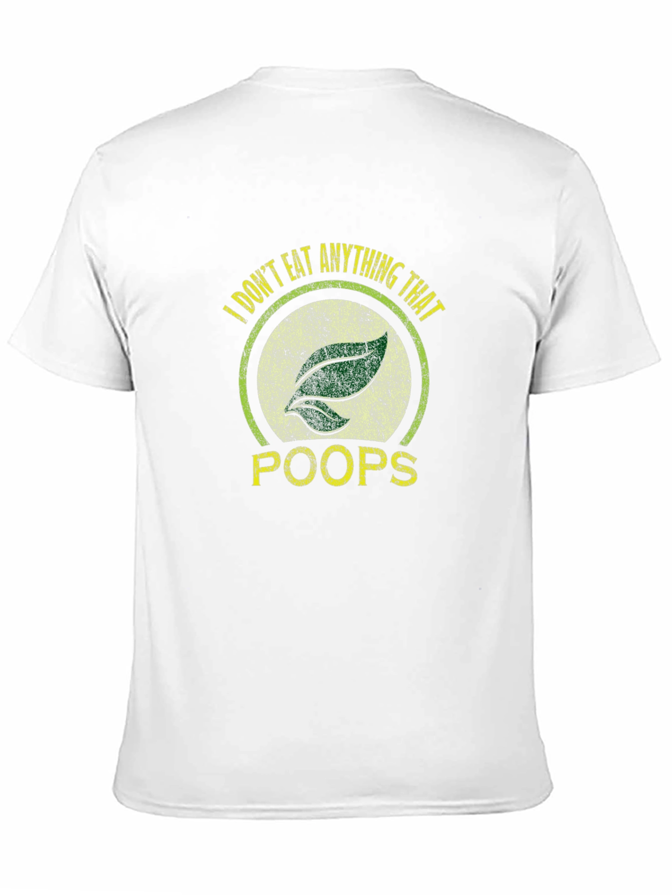 Vegan T-Shirt - I Dont Eat Anything That Poops