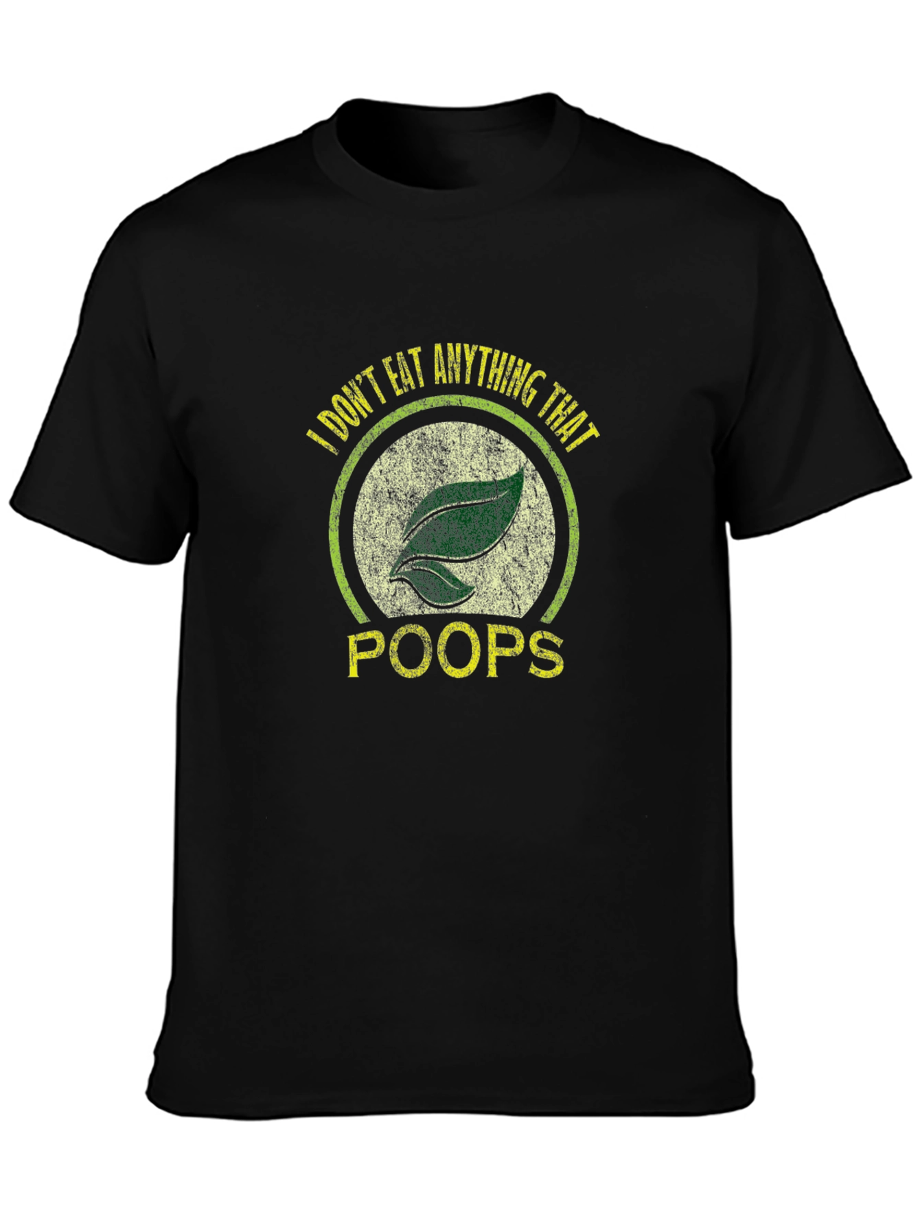 Vegan T-Shirt - I Dont Eat Anything That Poops